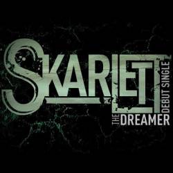 Skarlett : The Dreamer
